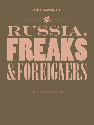 cover image of Russia, Freaks and Foreigners
